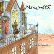 MinstreliX : Lost Renaissance